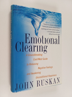 John Ruskan : Emotional Clearing - A Groundbreaking East/...