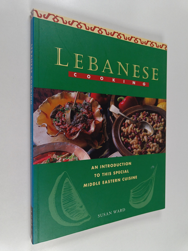 Susan Ward : Lebanese Cooking - An Introduction to this S...
