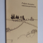 Pohjois-Karjalan rakennusperinnettä - pikkukuva 1