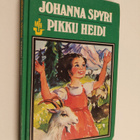 Johanna Spyri : Pikku Heidi : kertomus Heidin oppivuosista - pikkukuva 1