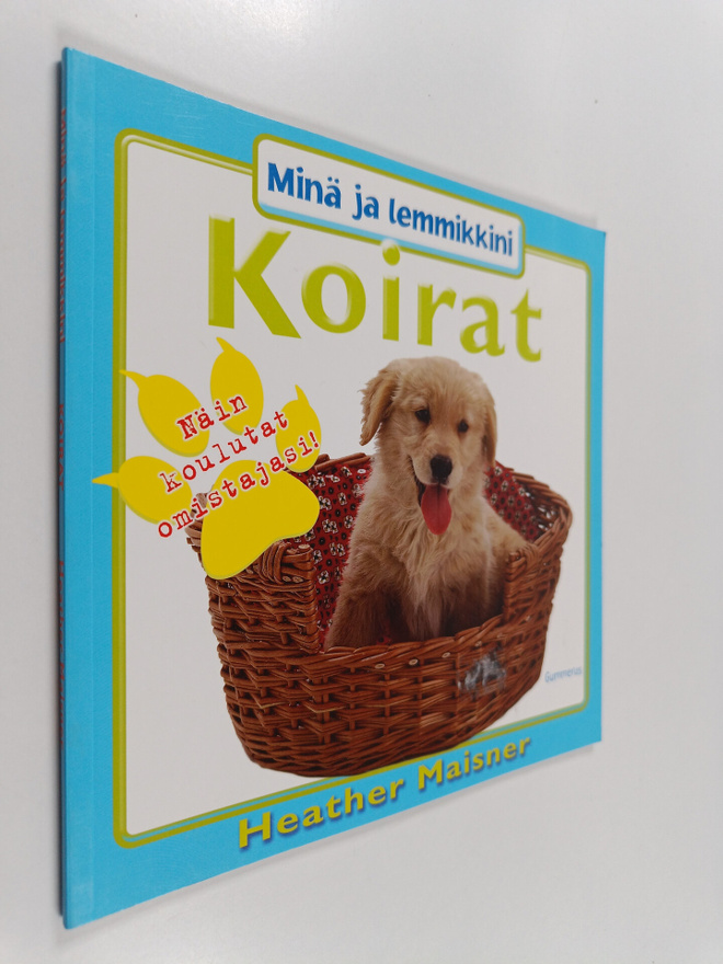 Heather Maisner : Koirat : näin koulutat omistajasi!
