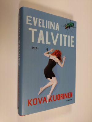 Eveliina Talvitie : Kovakuorinen