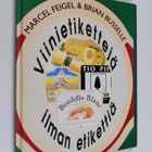 Marcel Feigel : Viinietikettejä - ilman etikettiä - pikkukuva 1