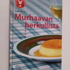 Paula Arvas : Murhaavan herkullista : Ruumiin kulttuurin ... - pikkukuva 1