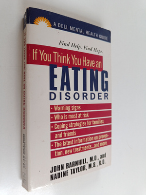 Nadine Taylor ym. : If You Think You Have an Eating Disorder