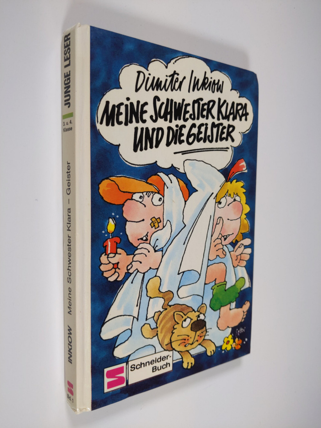 Dimiter Inkiow : Meine Schwester Klara und die Geister
