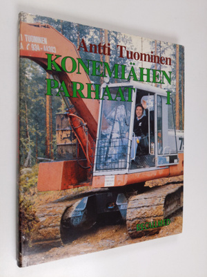 Antti Tuominen : Konemiähen parhaat 1
