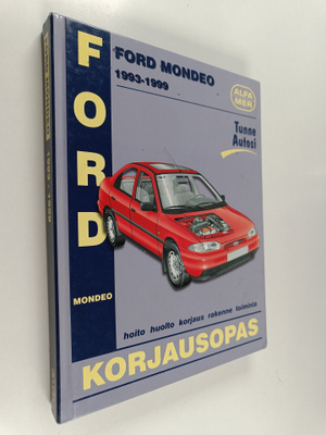 A. K. Legg : Ford Mondeo 1993-1999 : korjausopas