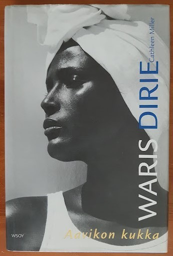 Waris Dirie & Cathleen Miller: Aavikon kukka