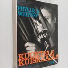 Phyllis A. Whitney : Kuuntele kuiskaajaa - pikkukuva 1