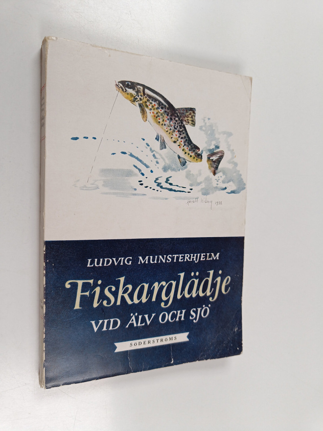Ludvig Munsterhjelm : Fiskarglädje vid älv och sjö