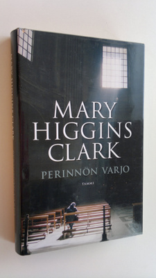 Mary Higgins Clark : Perinnön varjo