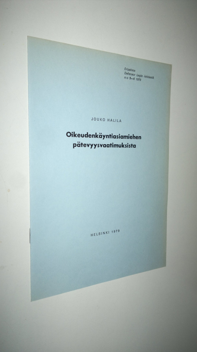 Jouko Halila : Oikeudenkäyntiasiamiehen pätevyysvaatimuks...