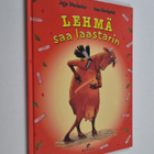 Sven Nordqvist ym. : Lehmä saa laastarin - pikkukuva 1