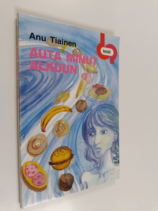 Anu Tiainen : Auta minut alkuun