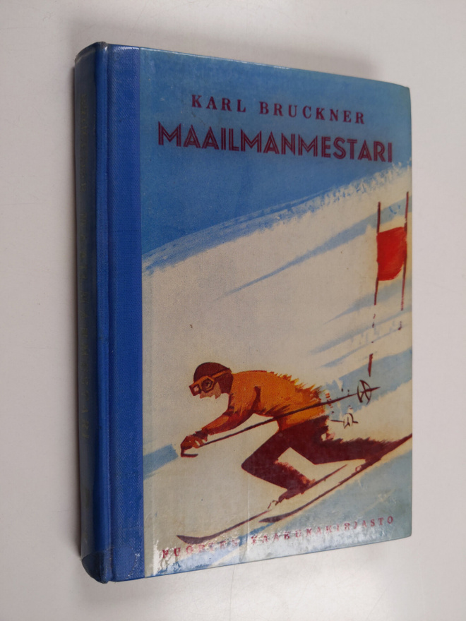 Karl Bruckner : Maailmanmestari