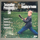 TASAVALLAN PRESIDENTTI:Live Still Struggling for Freedom, LP - pikkukuva 2