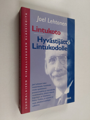Joel Lehtonen : Lintukoto : muutamia päiväkirjan lehtiä ;...
