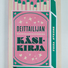 Tiina Svensk : Deittailijan käsikirja - pikkukuva 1