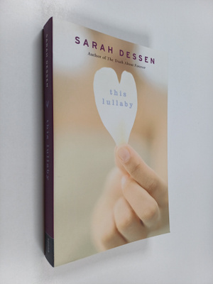 Sarah Dessen : This Lullaby