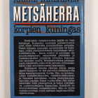 Aarre Ihalainen : Metsäherra - korpien kuningas - pikkukuva 2