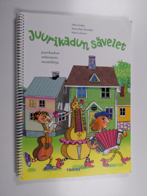 Juurikadun sävelet : Juurikadun orkesterin nuottikirja