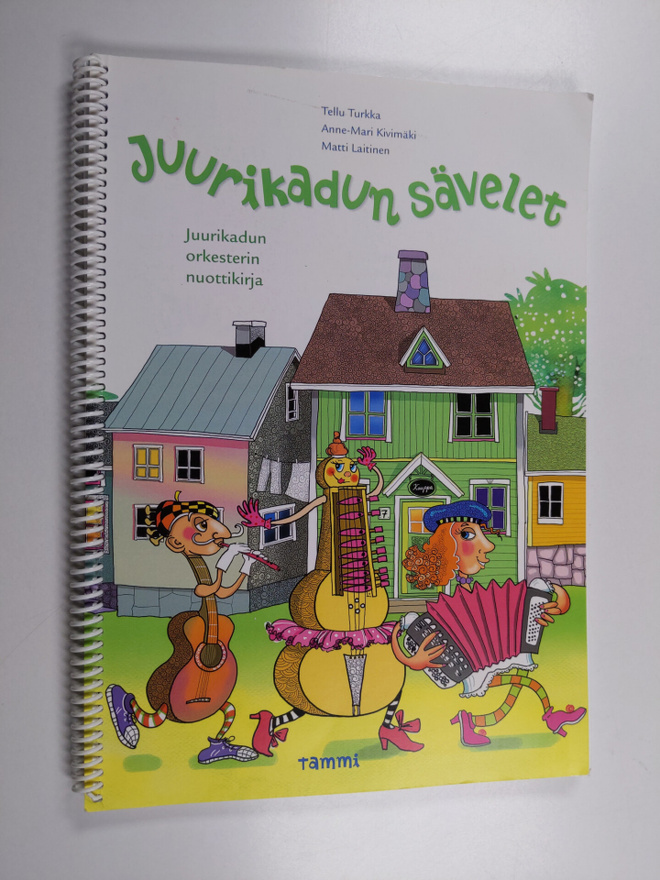 Juurikadun sävelet : Juurikadun orkesterin nuottikirja