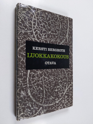 Kersti Bergroth : Luokkakokous