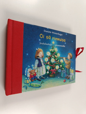 Daniele Winterhager : Oi sä riemuisa : joululauluja piene...