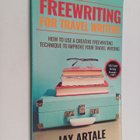 Jay Artale : Freewriting for Travel Writers : How to Use ... - pikkukuva 1