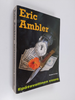 Eric Ambler : Epätavallinen vaara