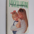 Pälvi Ahoinpelto : Pikku Heini - pikkukuva 1