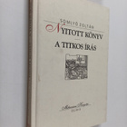 György Somlyo ym. : Nyitott könyv : A titkos iras - pikkukuva 1