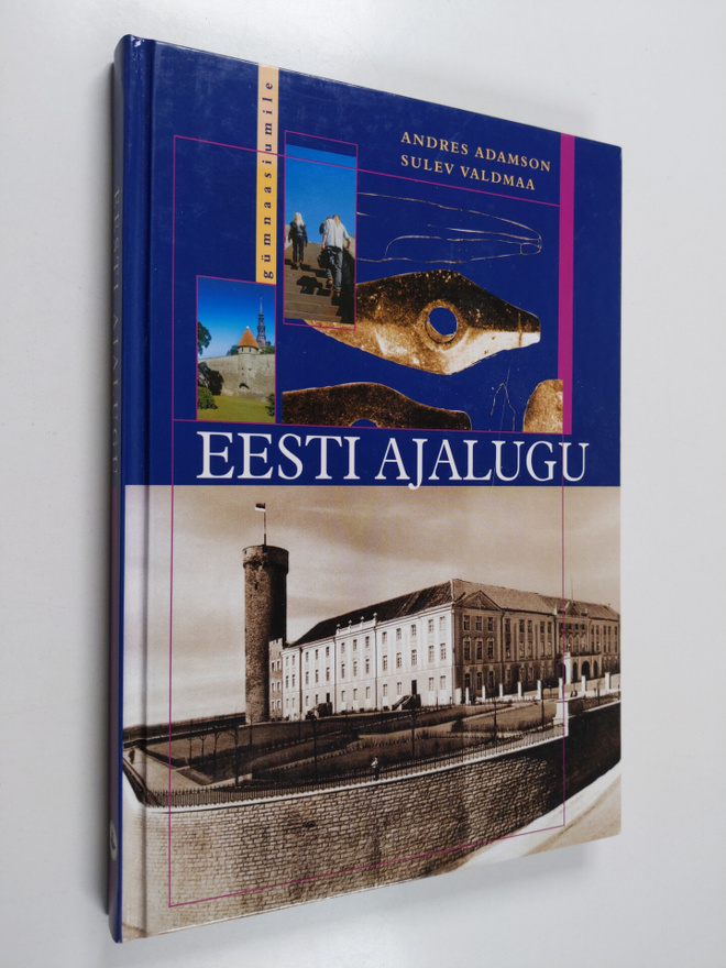 Andres Adamson : Eesti ajalugu gumnaasiumile