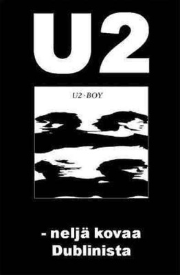 U2 - Neljä kovaa Dublinista