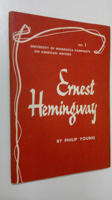 Philip Young : Ernest Hemingway
