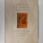Koulun ja kirjan maailma : juhlakirja Jukka Sarjalan täyt... - pikkukuva 1