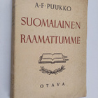 A. F. Puukko : Suomalainen Raamattumme : Mikael Agricolas... - pikkukuva 1