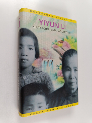 Yiyun Li : Kultapoika, smaragdityttö