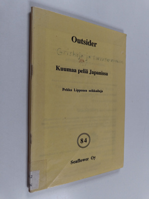 Outsider : Kuumaa peliä Japanissa