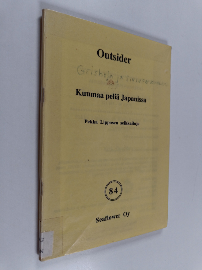 Outsider : Kuumaa peliä Japanissa