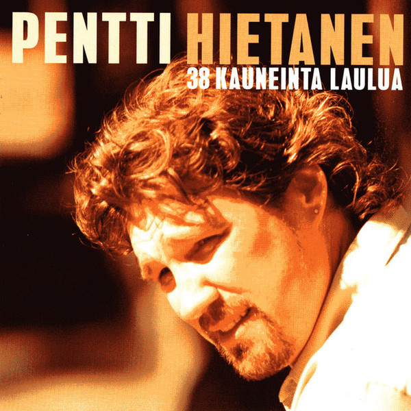 PENTTI HIETANEN : 38 kauneinta laulua 2CD
