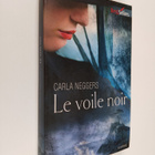 Carla Neggers : Le voile noir - pikkukuva 1