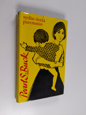 Pearl S. Buck : Sydän tietää paremmin