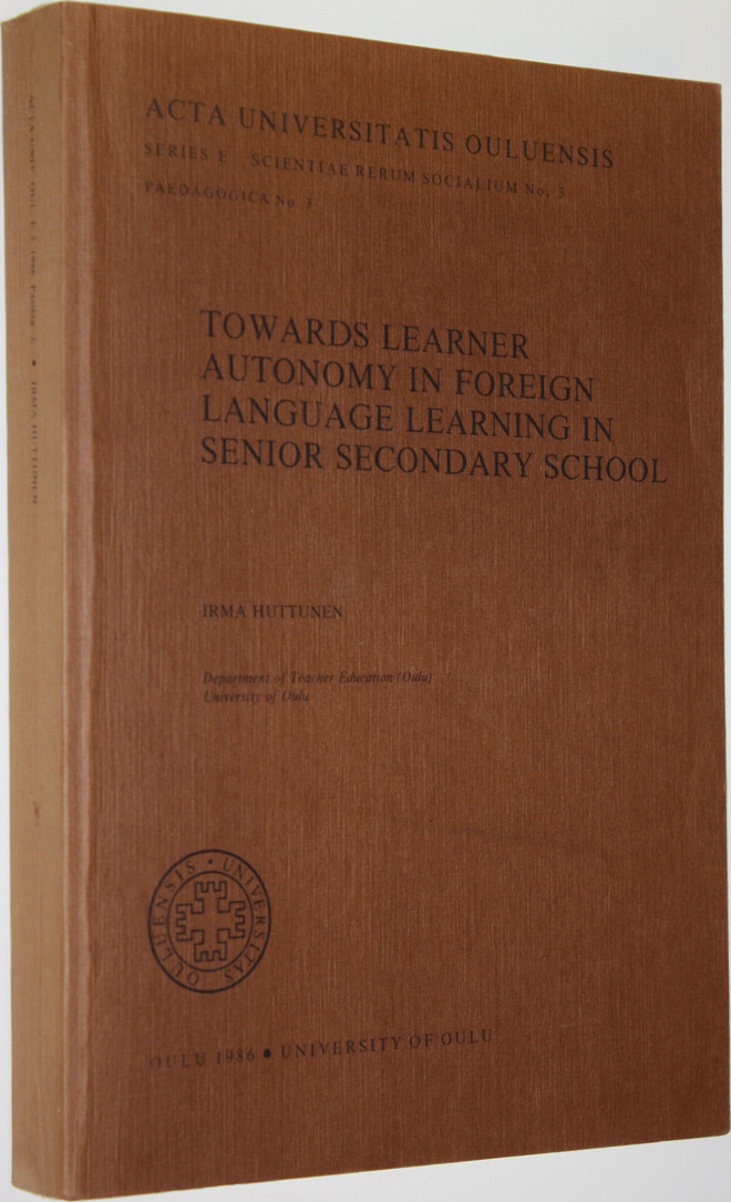 Irma Huttunen : Towards learner autonomy in foreign langu...