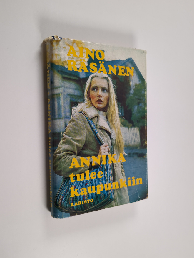 Aino Räsänen : Annika tulee kaupunkiin