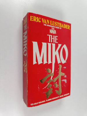 Eric Van Lustbader : The Miko