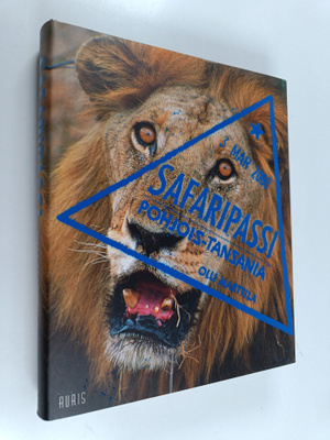 Olli Marttila : Safaripassi : Pohjois-Tansania