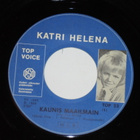 7" KATRI HELENA - Kaunis Maailmain - single 1968 vg++ - pikkukuva 1