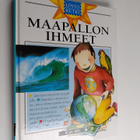 Sara (suom.) Lindholm : Löytöretki : maapallon ihmeet - pikkukuva 1